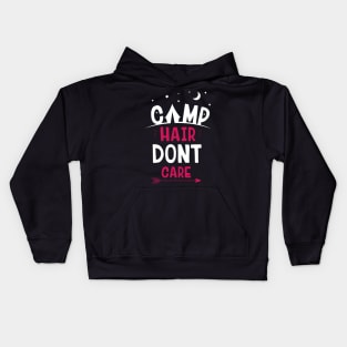 Camping Hair Don't Care T Shirt Kids Hoodie